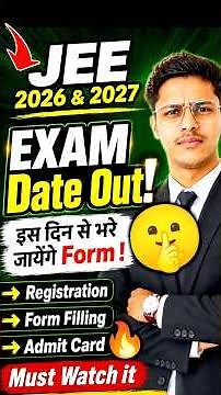 Jee Main 2027 & 2028 😱| Exam Date & Registration Date | Syllabus & Strategy | Preparation & Roadmap🔥