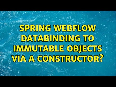Spring Webflow DataBinding to immutable objects via a constructor?
