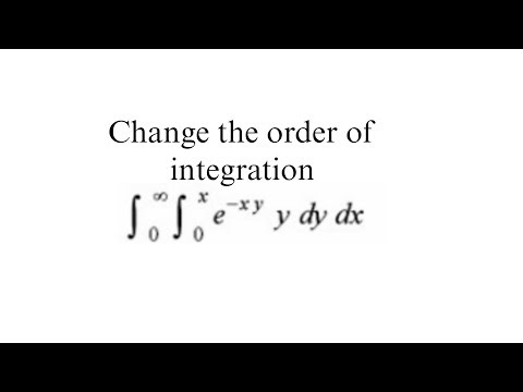 Change the order of integration ∫ ∫ e^-xy dy dx
