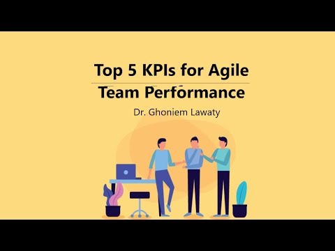 How to measure Team Performance |Top 5 Agile SQUAD Team KPI