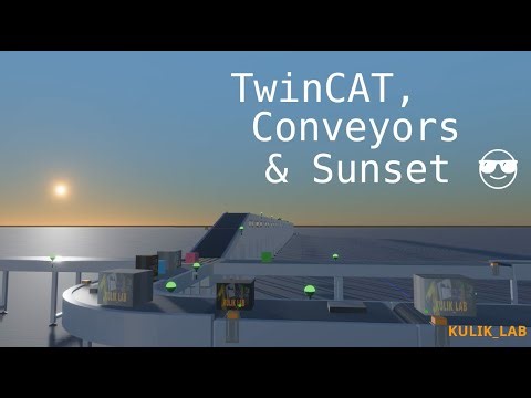 TwinCAT, Conveyors & Sunset