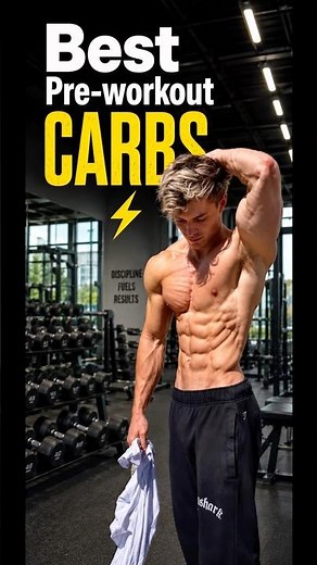 💥 The Ultimate Pre-Workout Carb Guide for Maximum Energy!#shorts #carbs #trending #short