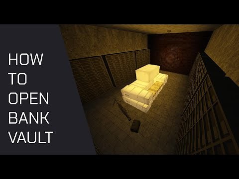 How to open Bank Vault