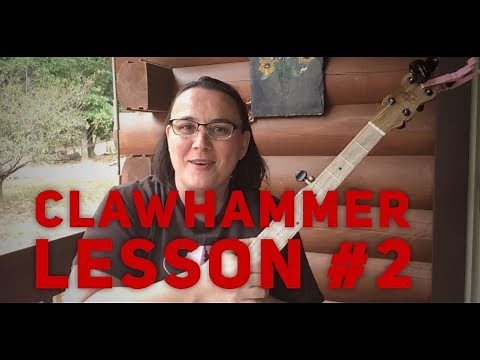 Clawhammer Banjo Lesson 2 | Free banjo lessons #banjo