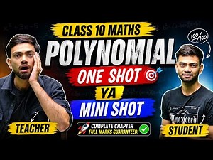 Class 10 Polynomials One Shot 🔥 | Full Chapter Revision | Mini Shot