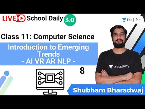 Class 11 | Introduction to Emerging Trends | AI VR AR NLP | Machine Learning | Shubham Bharadwaj