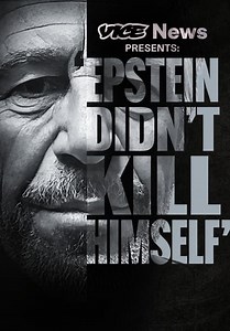 VICE News Presents: 'Epstein Didn't Kill Himself' (2024)
