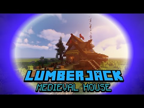Simple Minecraft Build: LUMBERJACK MEDIEVAL House- Building Tutorial