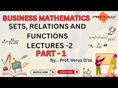 CAFC | Business Mathematics | Sets, Relations and Functions | LECTURE-2 | PART-1