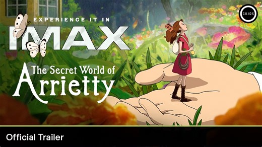 THE SECRET WORLD OF ARRIETTY 4K Remaster