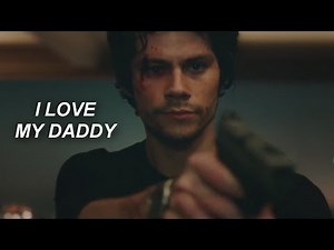 » dylan o'brien | i love my daddy