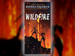 Wildfire by Rodman Philbrick | Scholastic Fall 2019 Online Preview