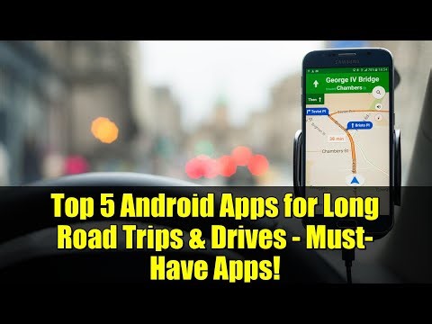 Top 5 Android Apps for Long Road Trips & Drives - Must-Have Apps!