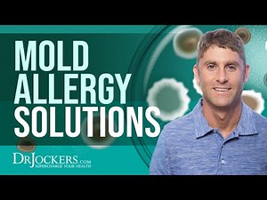 Mold Allergy: Symptoms, Testing and Natural Treatment