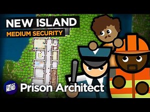 Planning a New Prison on Another Island in Prison Architect!