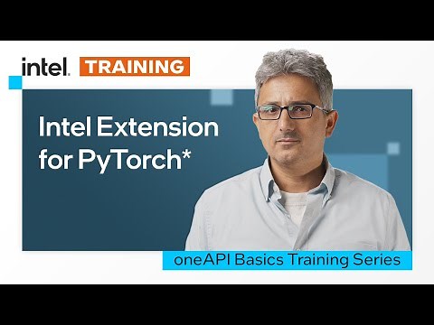 Intel Extension for PyTorch* | Intel Software