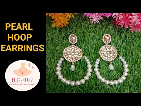 Pearl HOOP earrings making at home | Hoop earrings tutorial | HANDICRAFT-007