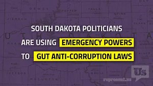 266K views · 6.7K shares | OUTRAGEOUS: Politicians in South Dakota are voting to declare a state of emergency to ram through a Koch-backed plot to gut America's first Anti-Corruption Act. | RepresentUs | Facebook