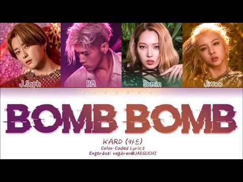 KARD - BOMB BOMB (밤밤) (Color Coded Lyrics Eng/Rom/Han/가사)