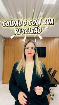Olhe isso na sua rescisão!