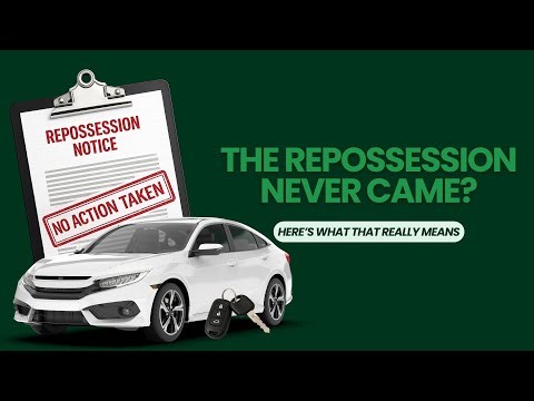 What does it mean if your vehicle is not Repossessed?