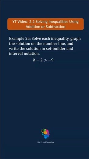 2.2 Example 2a Solving Inequalities Using Addition or Subtraction