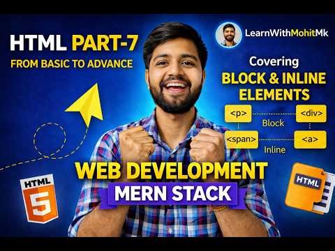 HTML Block & Inline Elements Explained 😳| HTML Explained Clearly 😱 | Part-7 Web Development Course