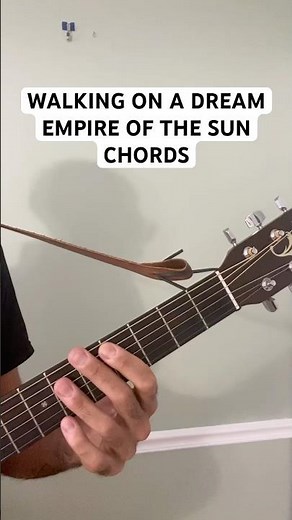 How to Play “Walking on a Dream” by Empire of the Sun - Guitar Tutorial with Chords