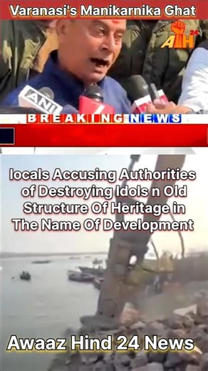 For Manikarnika Ghat Development, Many Idols n Heritage Demolished By Authorities,Locals Accuses