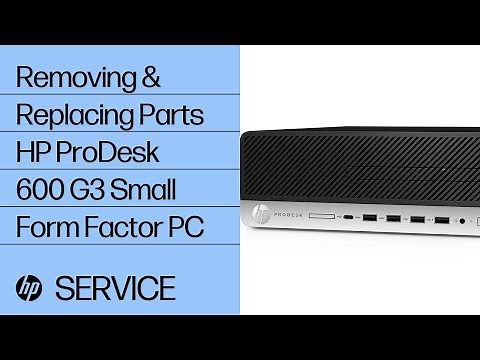 Removing & replacing parts for HP ProDesk 600 G3 Small Form Factor | HP Computer Service