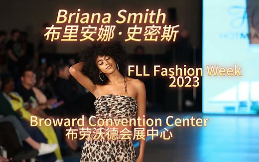 Briana Smith - FLL Fashion Week 2023