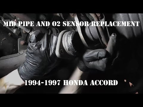 1994 - 1997 Honda Accord Mid Pipe and O2 Sensor Replacement