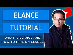 Elance - What is Elance, How to use Elance & How to Hire on Elance?