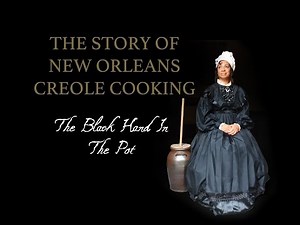 STORY OF NEW ORLEANS CREOLE COOKING - SHORT