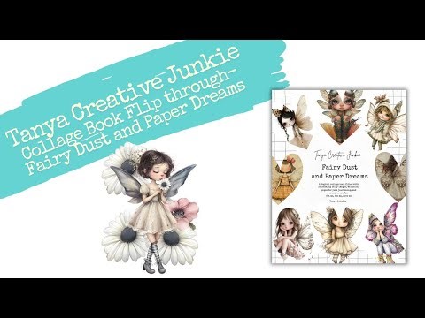 Collage Book Flip Through - Fairy Dust and Paper Dreams- A fairy inspired collage book.