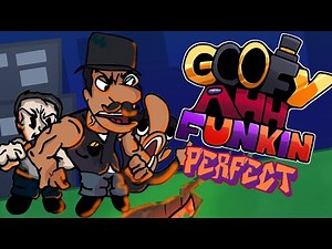 Friday Night Funkin' - Perfect Combo - Goofy Ahh Funkin Mod [HARD]