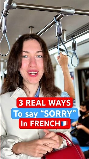 3 Real ways to say “SORRY” 🙏in French🇫🇷 #frenchphrases #frenchforbeginners