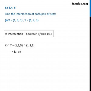 Ex 1.4, 5 - Find intersection (i) X = {1,3,5}, Y = {1,2,3}