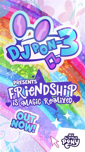 My Little Pony on Instagram: "Drop the bass and crank the magic! DJ Pon-3’s electrifying Friendship is Magic remixes — streaming everywhere now! Don’t miss the beat! ✨"