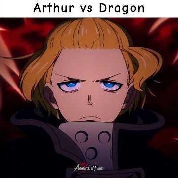 Arthur vs Dragon… A Legendary Battle 🐉⚔️ | Fire Force Edit