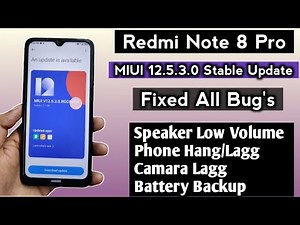 Redmi Note 8 Pro MIUI 12.5.3.0 Fix All Bug's & Low Volume/Phone Hang/Lagg/Fast Battery Drain Problem