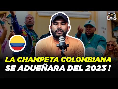 LA CHAMPETA EL RITMO COLOMBIANO QUE SE ADUEÑARA DEL 2023 !
