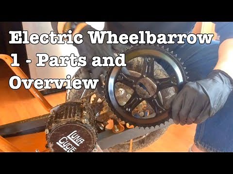 Electric Wheelbarrow - Build part 1 - Intro and Start