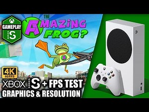 Amazing Frog - Xbox Series S Gameplay + FPS Test