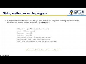 UWA CSSE Core Python Programming - Strings Methods and Formatting