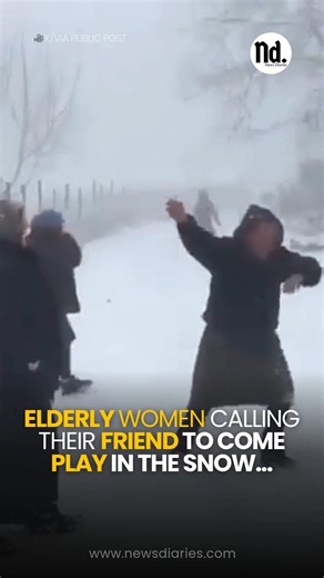 A group of elderly women was caught on video calling out to their friend to come play in the snow with them, laughing and waiting like excited children. The sweet moment instantly melted hearts online, reminding everyone that fun, friendship, and childlike joy never grow old. The clip quickly went viral, with viewers praising the women for embracing life, friendship, and simple joys—proving that the best memories are often made by stepping outside together. | News Diaries