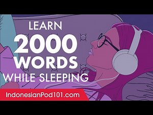Indonesian Conversation: Learn while you Sleep with 2000 words