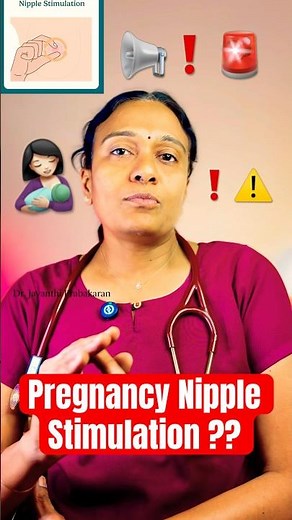 Nipple Stimulation Time ?? - Pregnancy Symptoms | Dr. Jayanthi