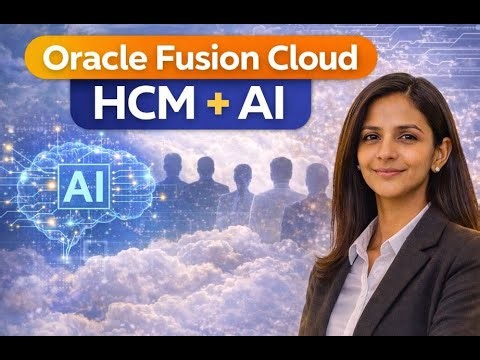 Oracle Fusion Cloud HCM With AI