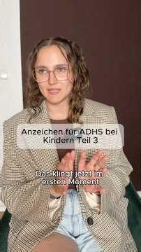 Signs of ADHD in children Part 3